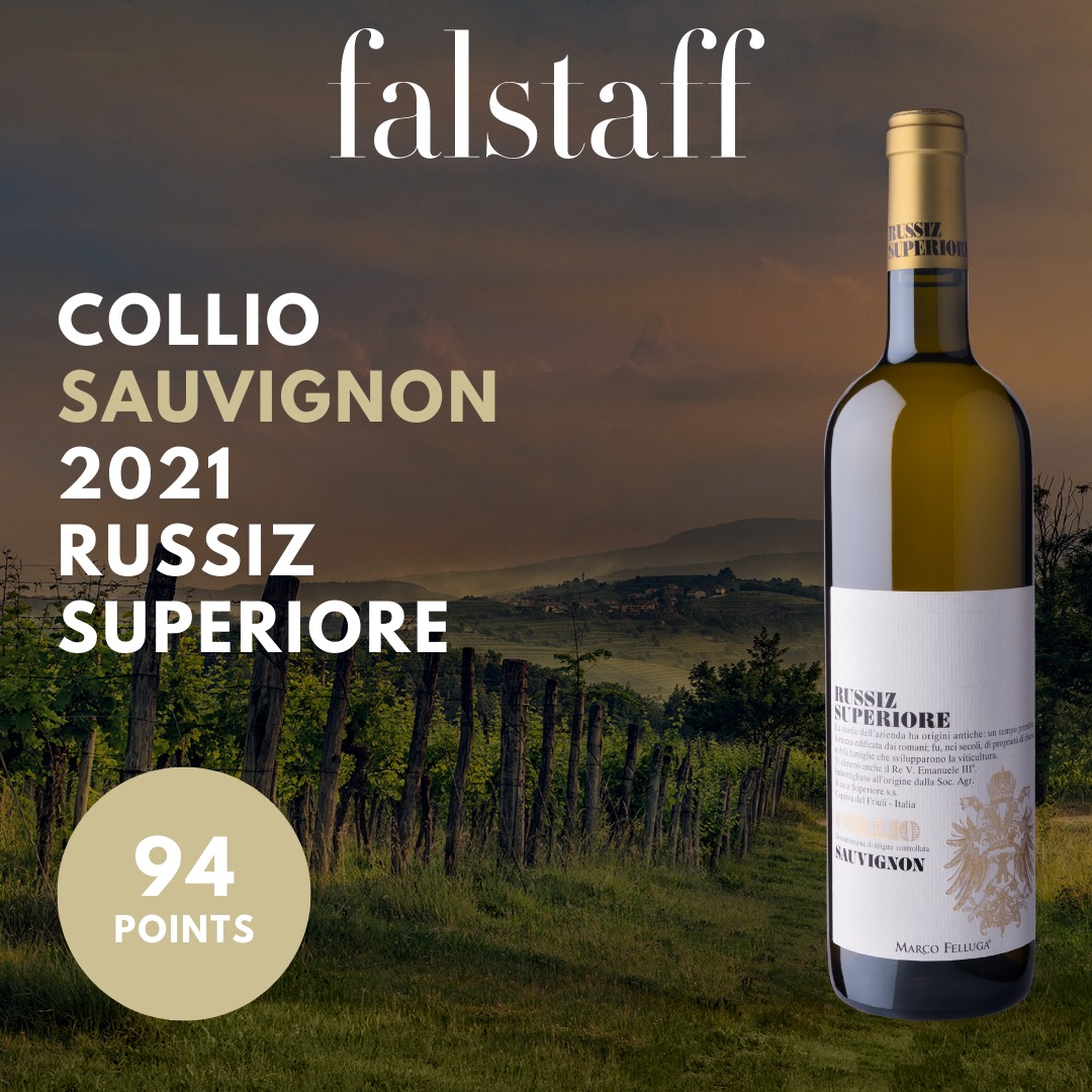 94/100 punti Falstaff per il nostro Sauvignon Russiz Superiore