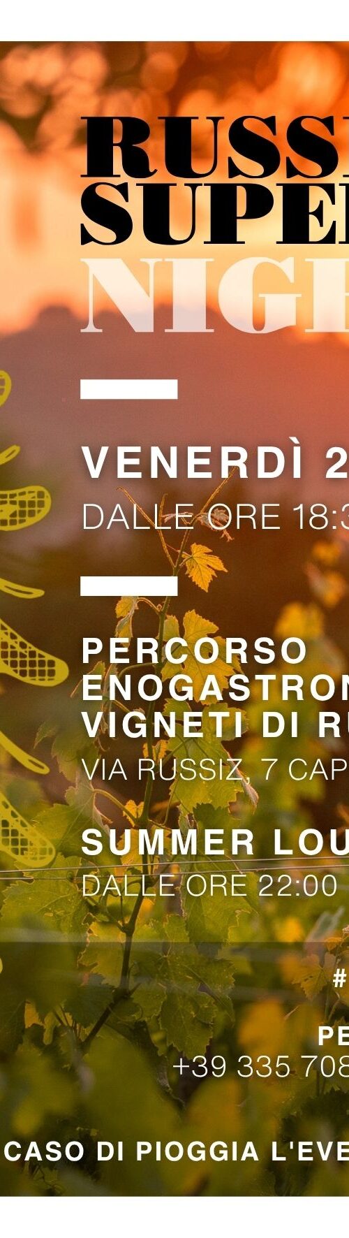 Russiz Superiore Night - 26 giugno 2026 - COMING SOON